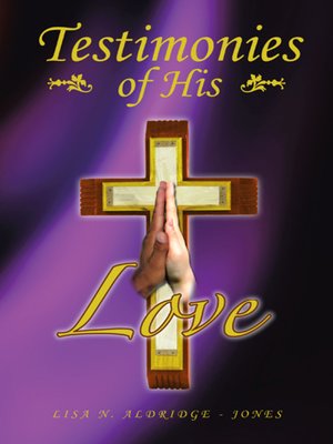 cover image of Testimonies of His Love